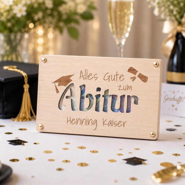 Geldgeschenk zum Abitur aus Holz mit Namen  Personalisierte Geschenkverpackung zum Schulabschluss